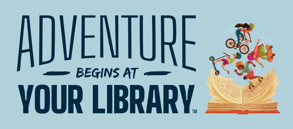Adventure begins at your library Summer Reading